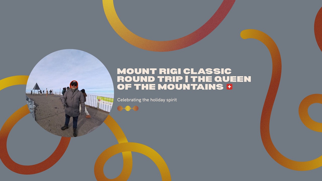 Mount Rigi Classic Round Trip | The Queen of the Mountains 🇨🇭