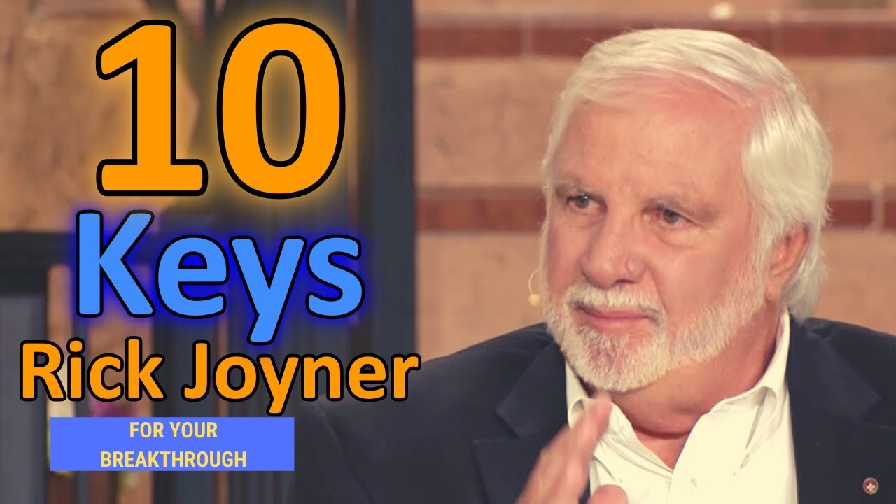 Rick Joyner - 10 Keys For Your Breakthrough