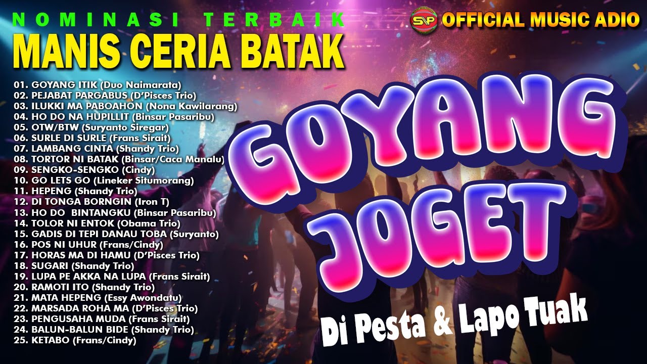 Nominasi Terbaik Lagu Batak Goyang Manis Ceria I Lagu Batak Terbaru (Official Music Audio)