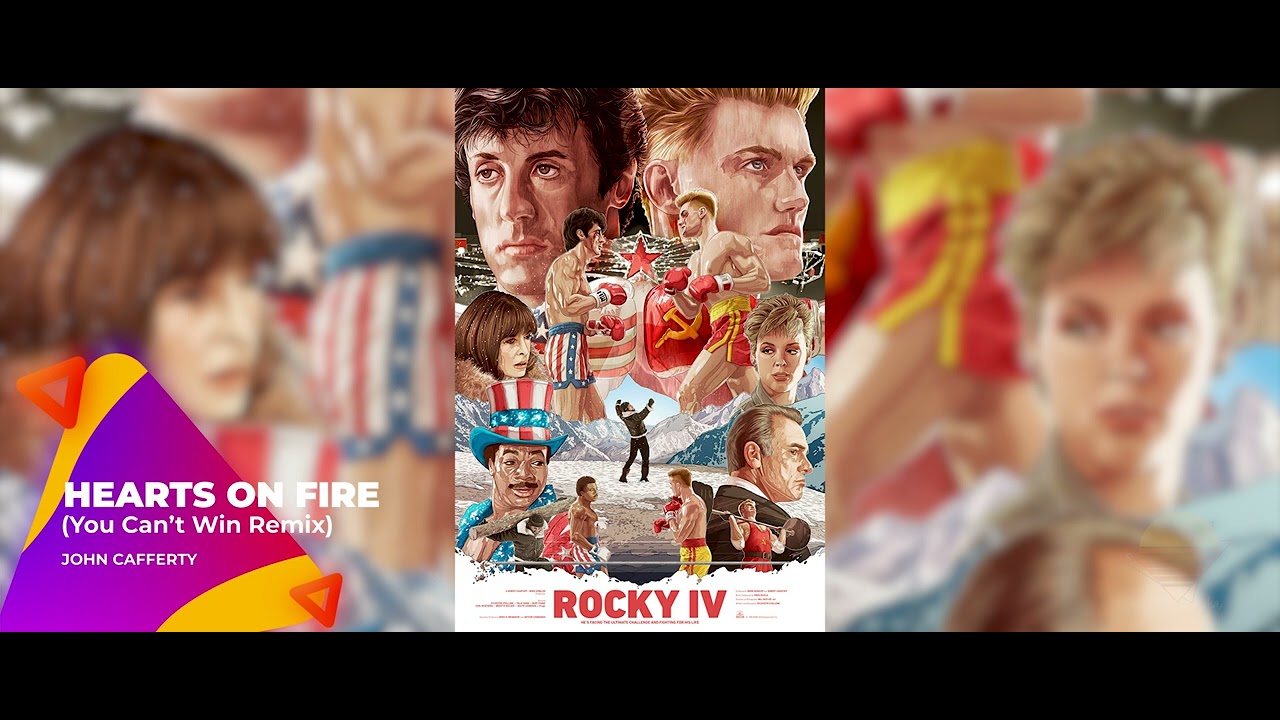 ROCKY IV: John Cafferty - Hearts On Fire (You Can't Win Remix)