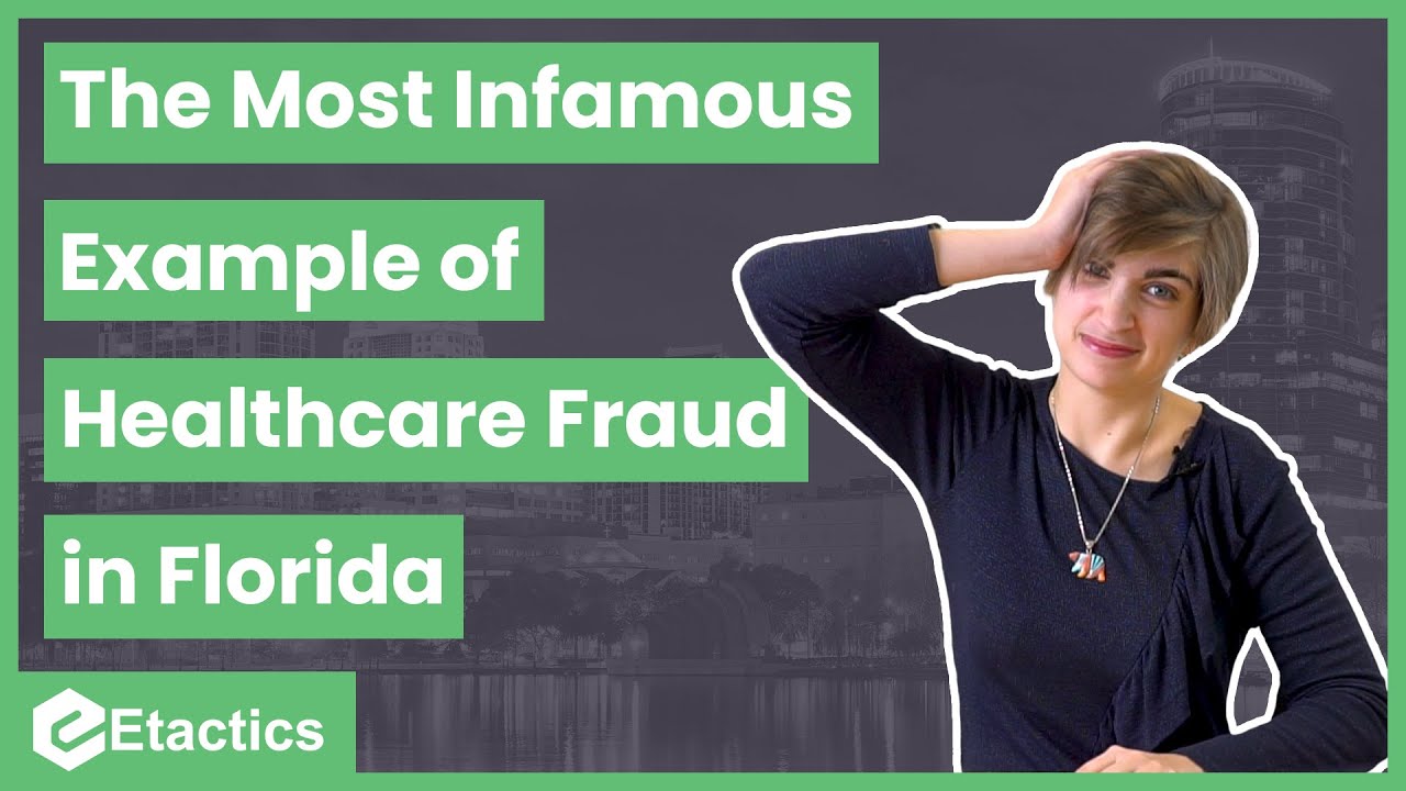 The Most Infamous Example of Healthcare Fraud in Florida