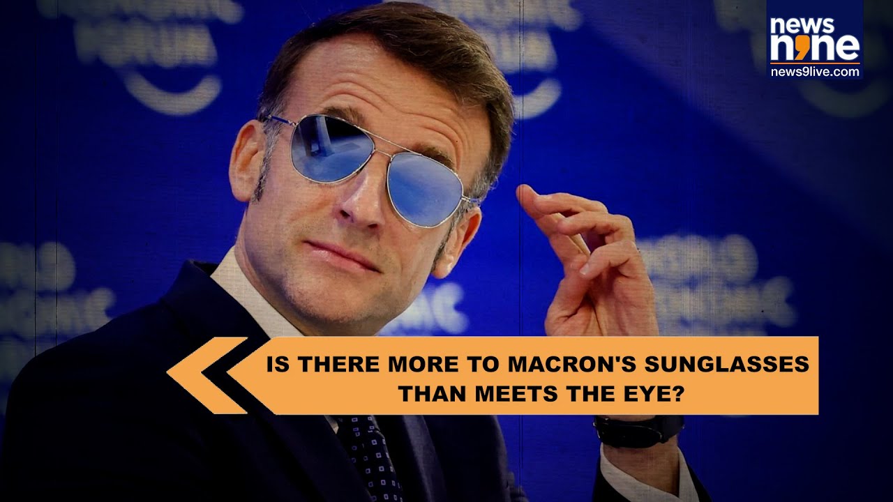 What's with Macron's sunglasses? It's not what you think