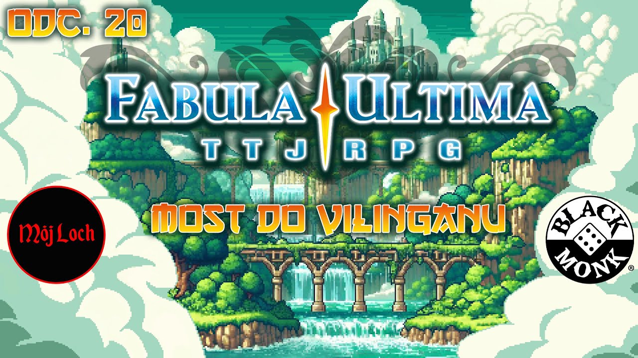 Fabula Ultima - odc.20