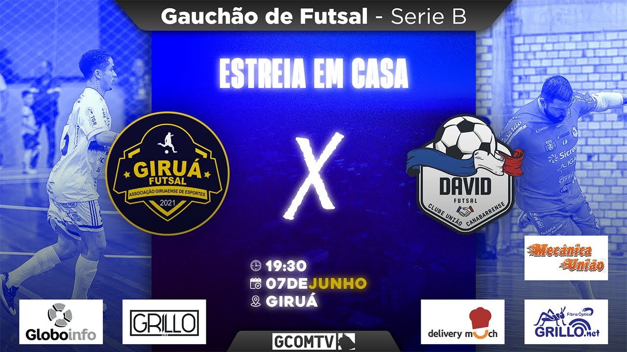 ESTREIA EM CASA - GIRUÁ FUTSAL X DAVID FUTSAL | GAUCHÃO DE FUTSAL SERIE B