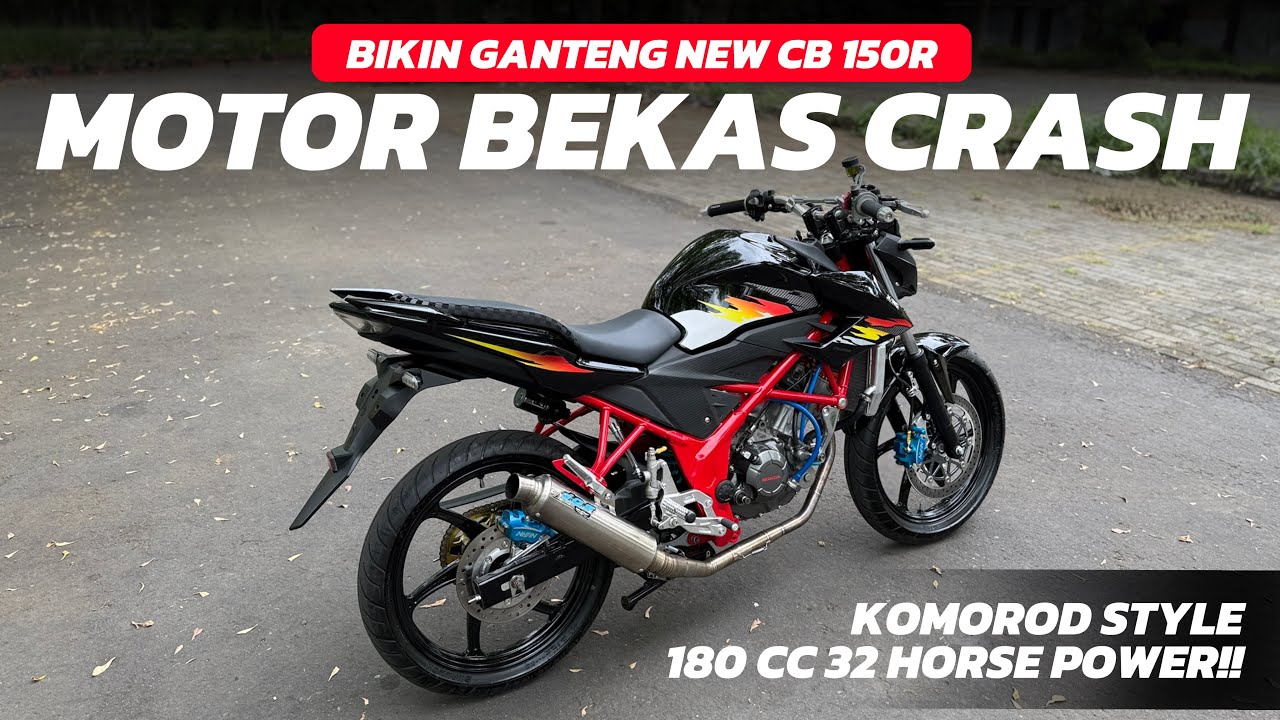 AKHIRNYA JADI JUGA ‼️ RESTORASI MODIF NEW CB 150R LED KOMOROD