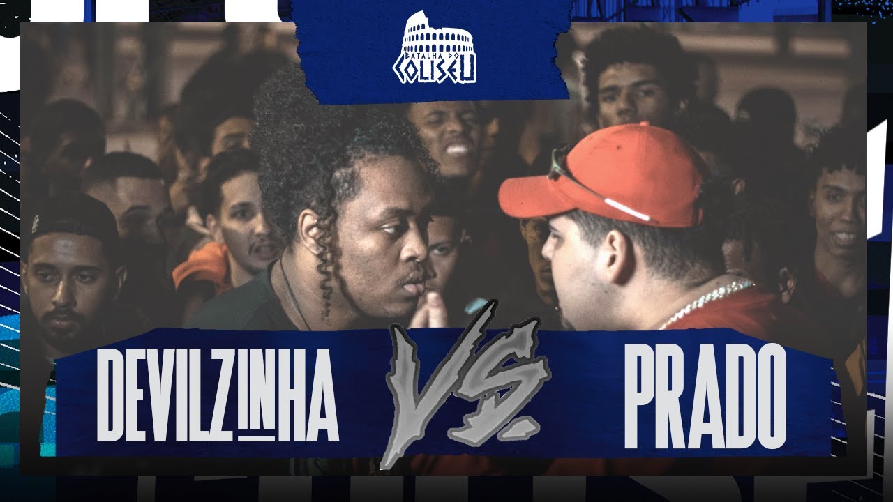(REVANCHE PESSOAL? 😱🔥) PRADO (SP) X DEVILZINHA - SEGUNDA FASE - BATALHA DO COLISEU - EDIÇÃO 112