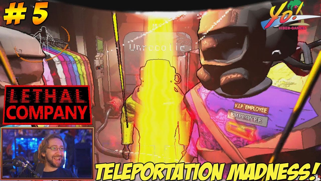 Lethal Company! MODDED! Teleportation Madness! Part 5 - YoVideogames