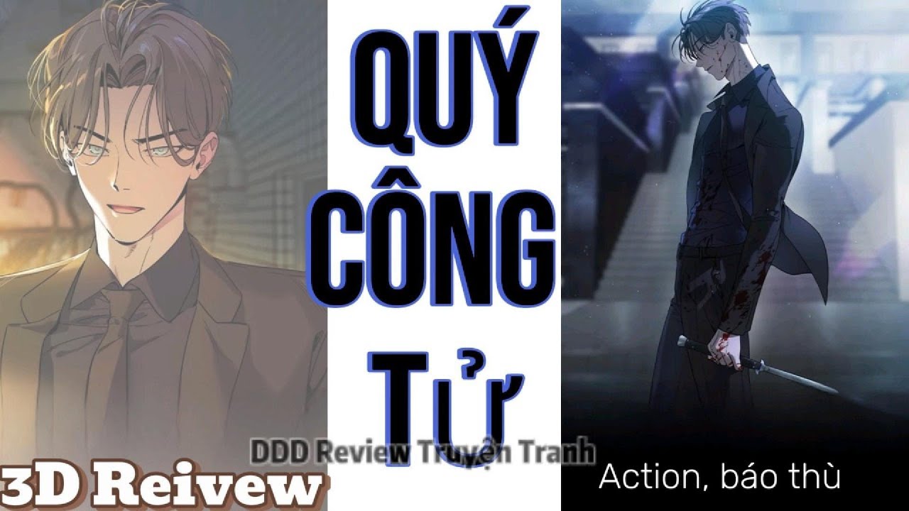 REVIEW Truyện Tranh Qúy Công Tử  Chap 31-35. DDD REVIEW TRUYỆN TRANH