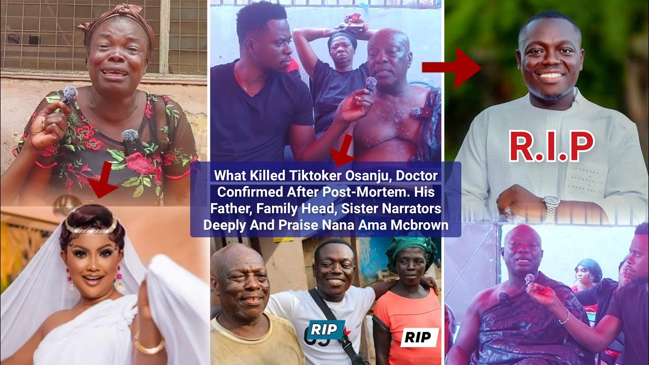 What Killed Tiktoker Osanju, Doctor Confirmed After Post-Mortem. Father, Family Head, Sister Expose