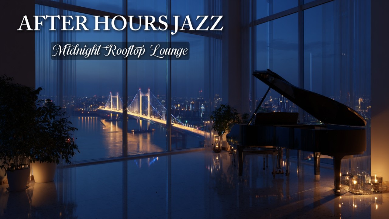 After Hours Jazz in a Rooftop Penthouse 🌙 Late Night Jazz with City Lights | Midnight Apartment Jazz