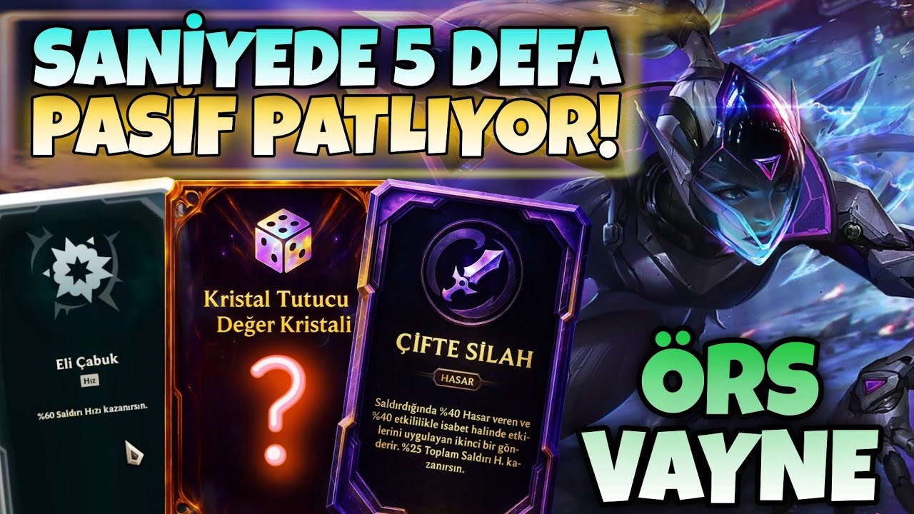 SÜREKLİ PASİF PATLATAN ÖRS VAYNE - LOL ARENA MODU