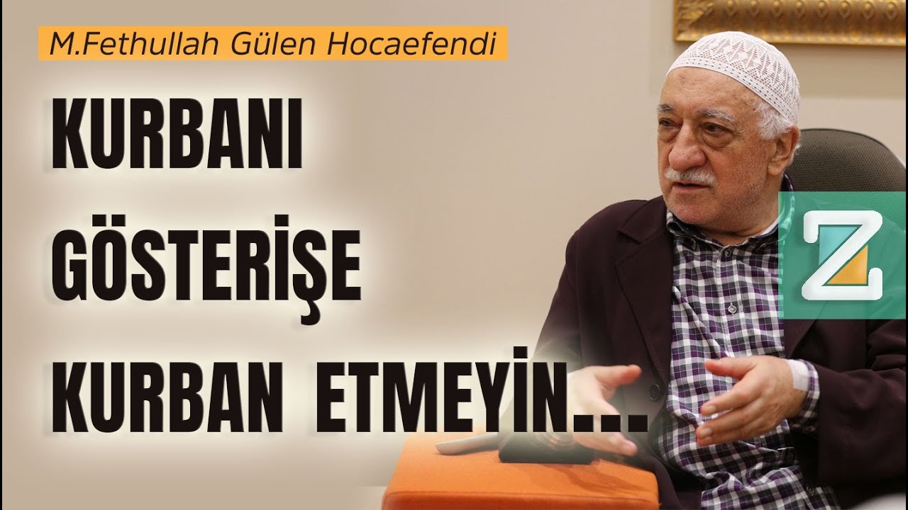Kurbanı Gösterişe kurban etmeyin... | M.Fethullah Gülen Hocaefendi