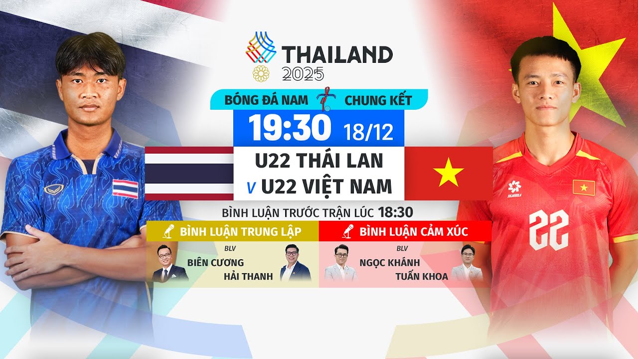 🔴TRỰC TIẾP: U22 THÁI LAN - U22 VIỆT NAM | CHUNG KẾT BÓNG ĐÁ NAM - SEA GAMES 33