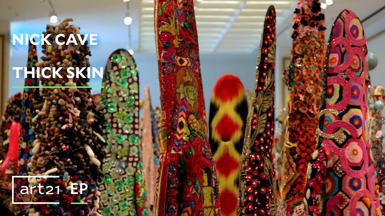 Nick Cave: Thick Skin | Art21 