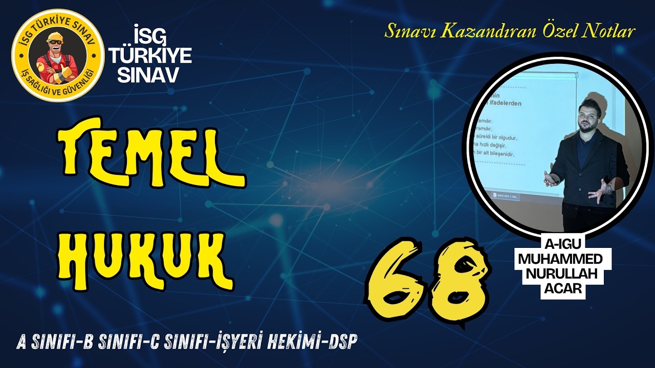 50. Konu: Temel Hukuk (2025 aralık dönemi isg sınavları)
