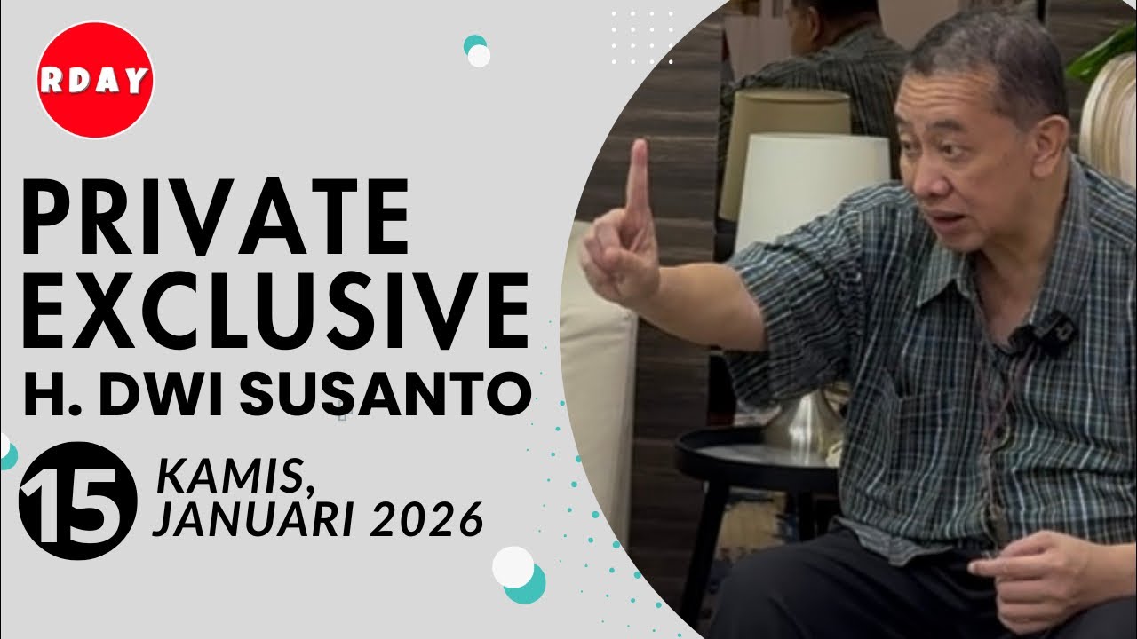RDAY LIVESTREAMING PRIVATE EXCLUSIVE || H DWI SUSANTO || KAMIS 15 JANUARI 2026