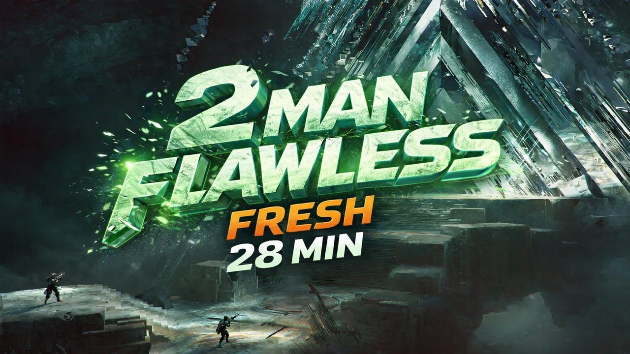 Destiny 2. 2 MAN FLAWLESS VOG 28 MIN
