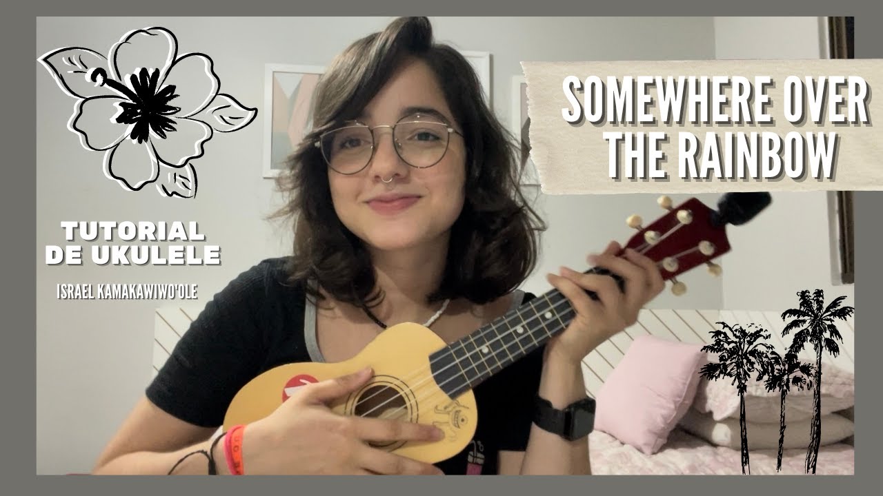 tutorial de ukulele fácil [ simplificado ] - Somewhere Over The Rainbow