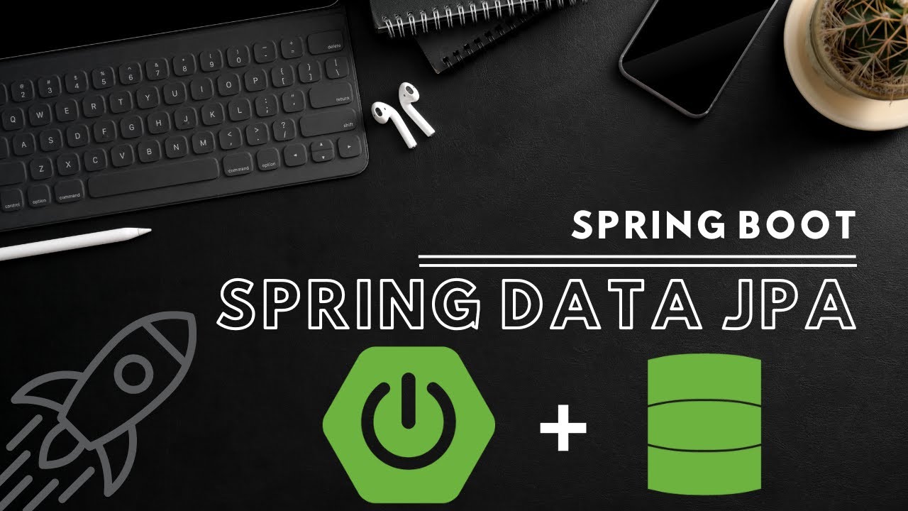 Spring boot -  Spring data JPA