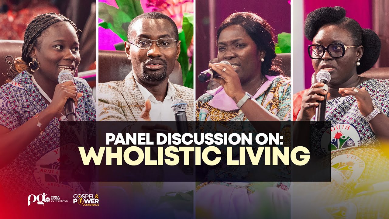 Panel Discussion on Wholistic Living || PENSA Ghana Conference 2026