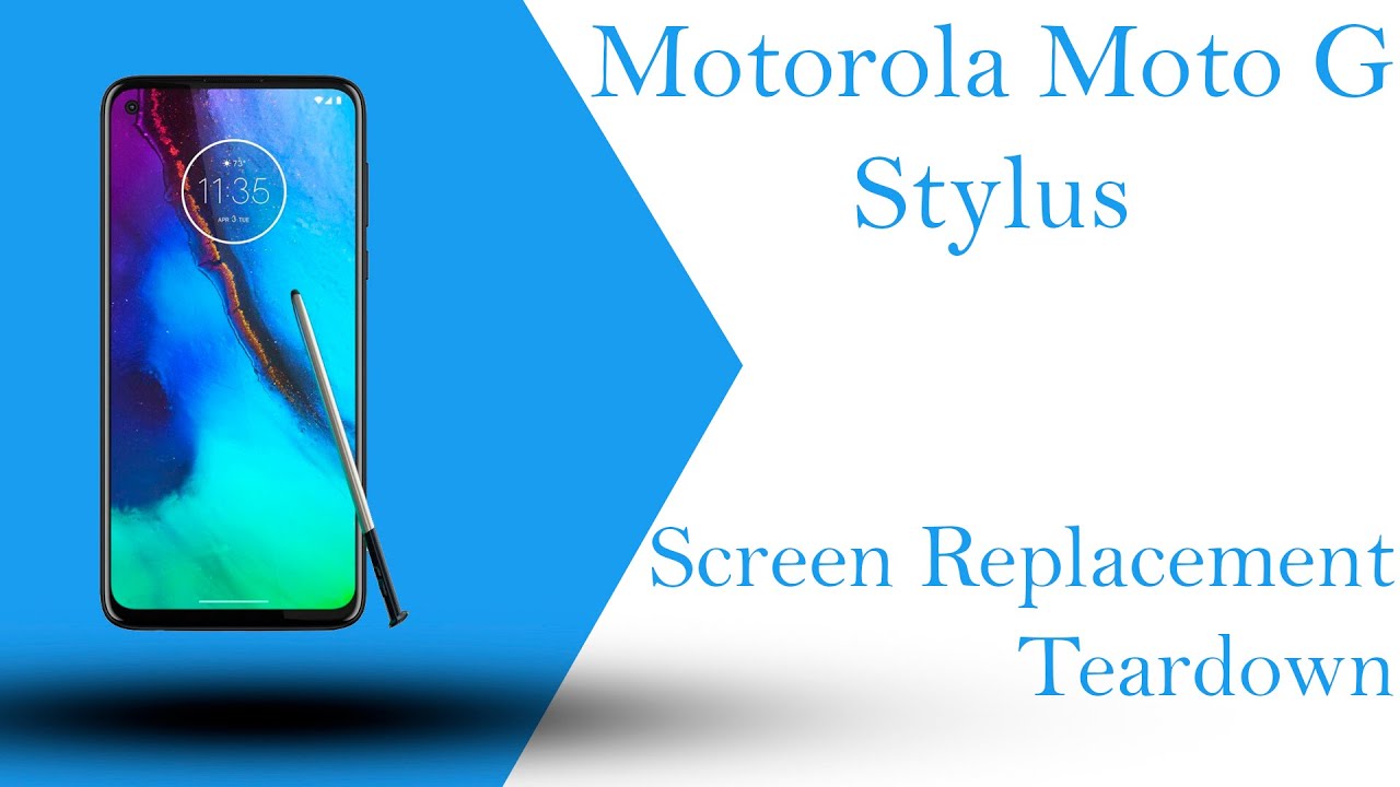 Motorola Moto G Stylus (XT2043) Teardown & Screen Replacement