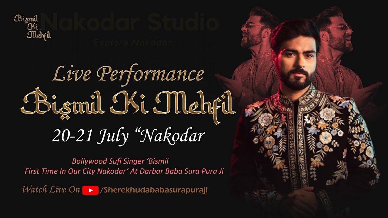 🔴Live Bismil || Salana Mela Darbar Sherekhuda Baba Surapura Sarkar Ji Nakodar 21 July 2024