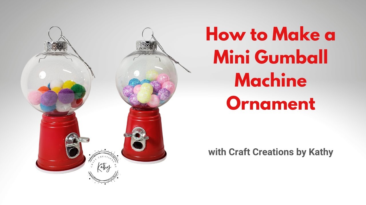 Gumball Machine Craft | DIY Gumball Machine | Ornaments DIY | Dollar Tree Crafts