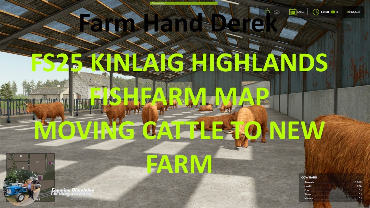 FS25 KINLAIG HIGHLANDS FISHFARMING MAP MOVING CATTLE FIELD PREP AND BALE STORAGE
