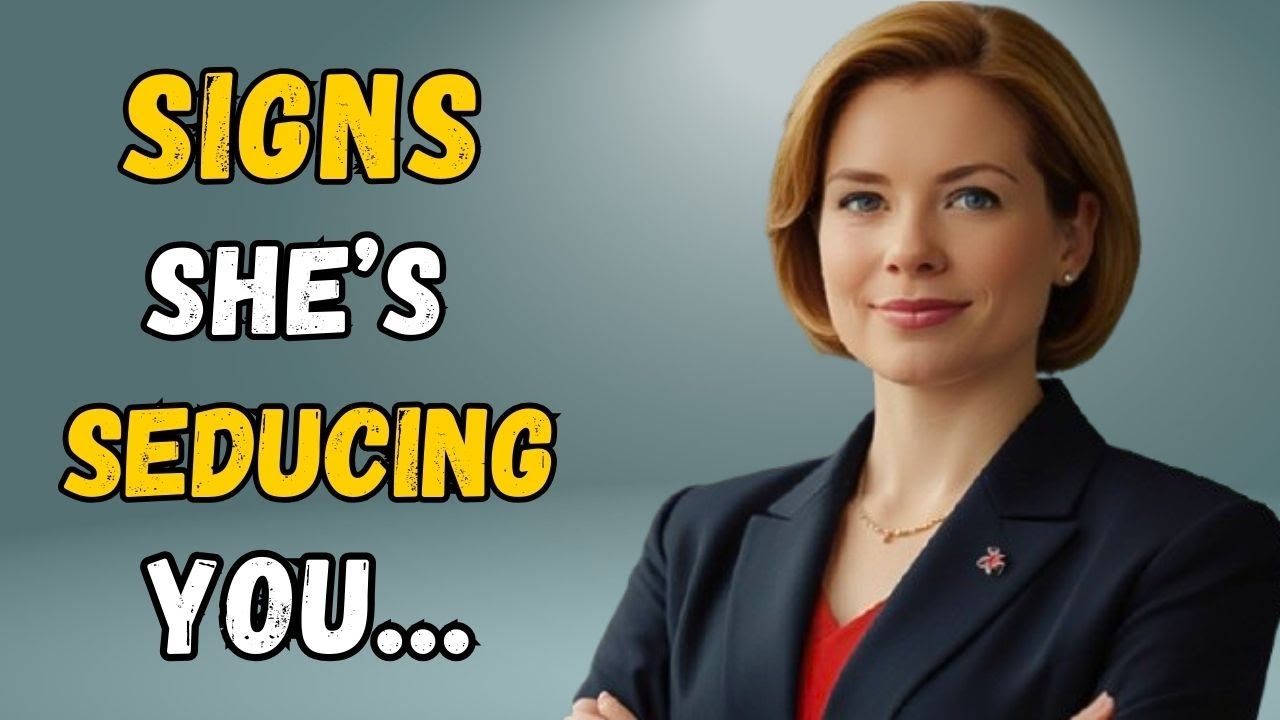 8 Clear Signs She’s Trying To Seduce You | Psychology Tips