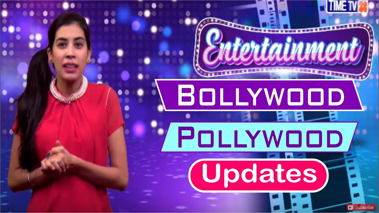 ENTERTAINMENT News November | Bollywood News | Pollywood Updates