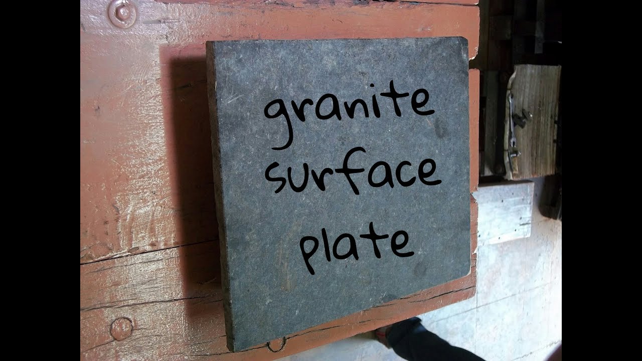 Granite surface plate part#1