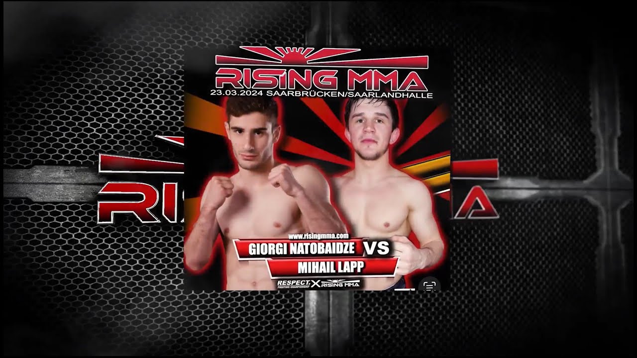 Kampf #9 | GIORGI NATOBAIDZE VS  MIHAIL LAPP | Event 1 - Saarbrücken | Rising MMA Deutschland