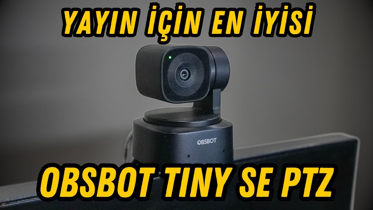YAYIN İÇİN EN İYİ KAMERA! OBSBOT Tiny SE PTZ - İnceleme