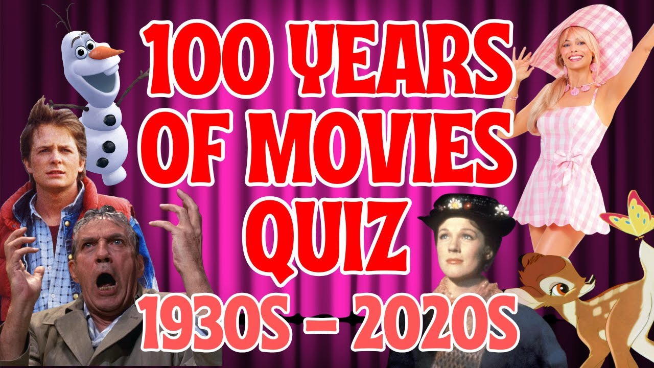 Guess The Film: 100 Years of Movies Quiz | 1930s - 2020s | Test Your Film Knowledge (100 Questions)