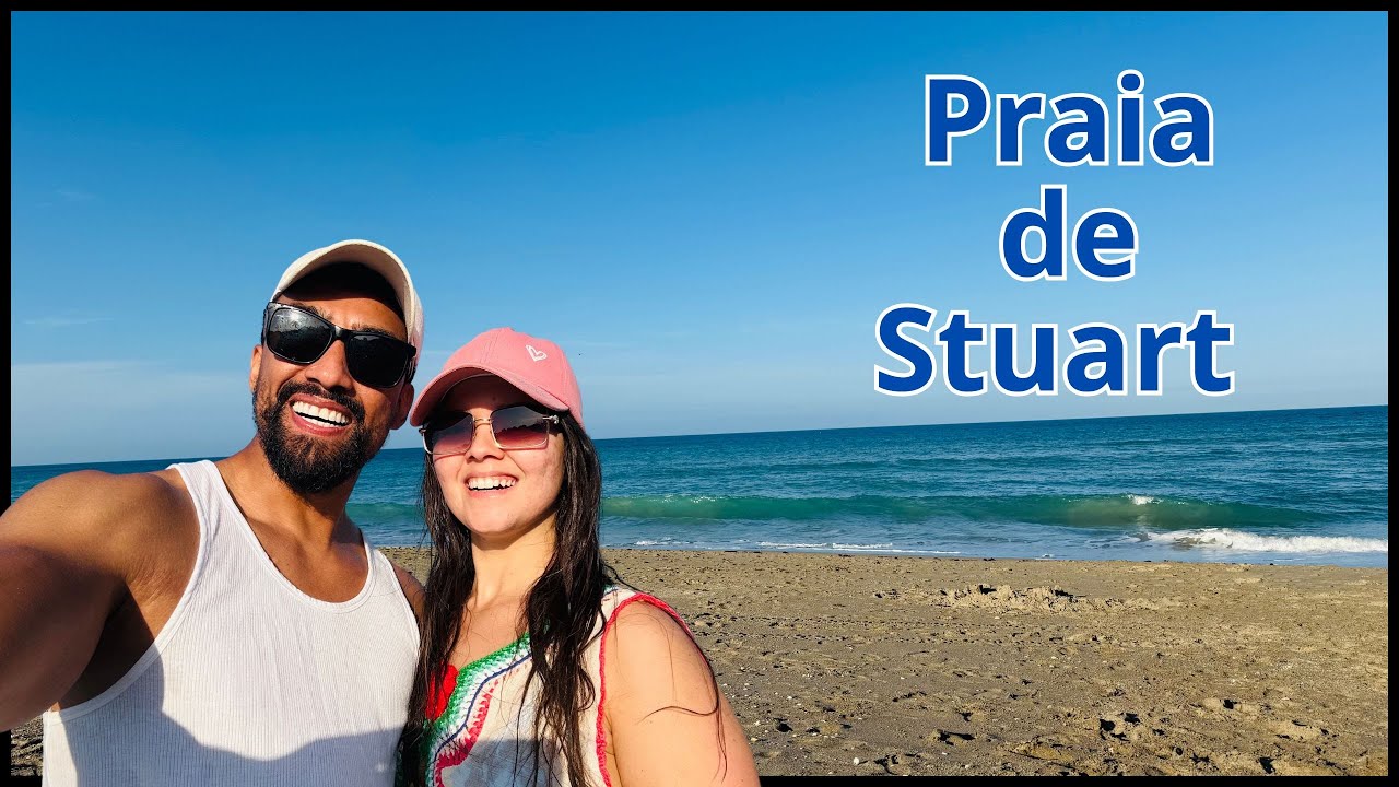 Como é a Praia de Stuart? É Perto da nossa Casa? Mostrei Tudo!!