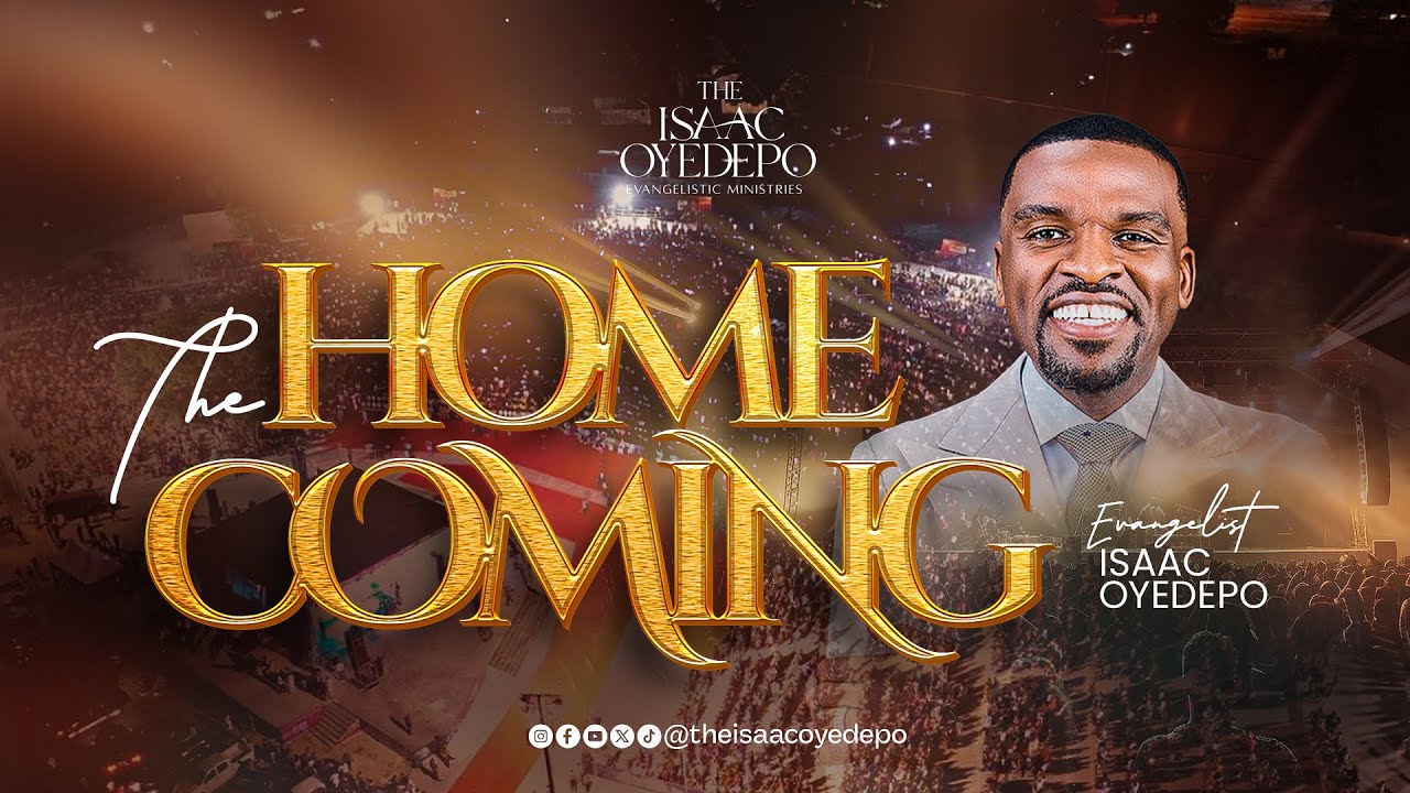 THE HOME COMING || BLISS EXPERIENCE ||  EVG ISAAC OYEDEPO