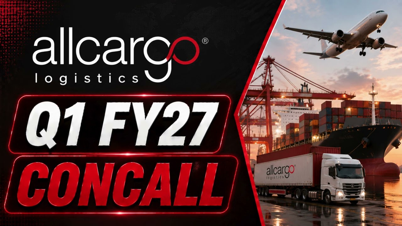 Allcargo Logistics Q1 FY27 Concall: International Freight, Contract Logistics & Growth Roadmap