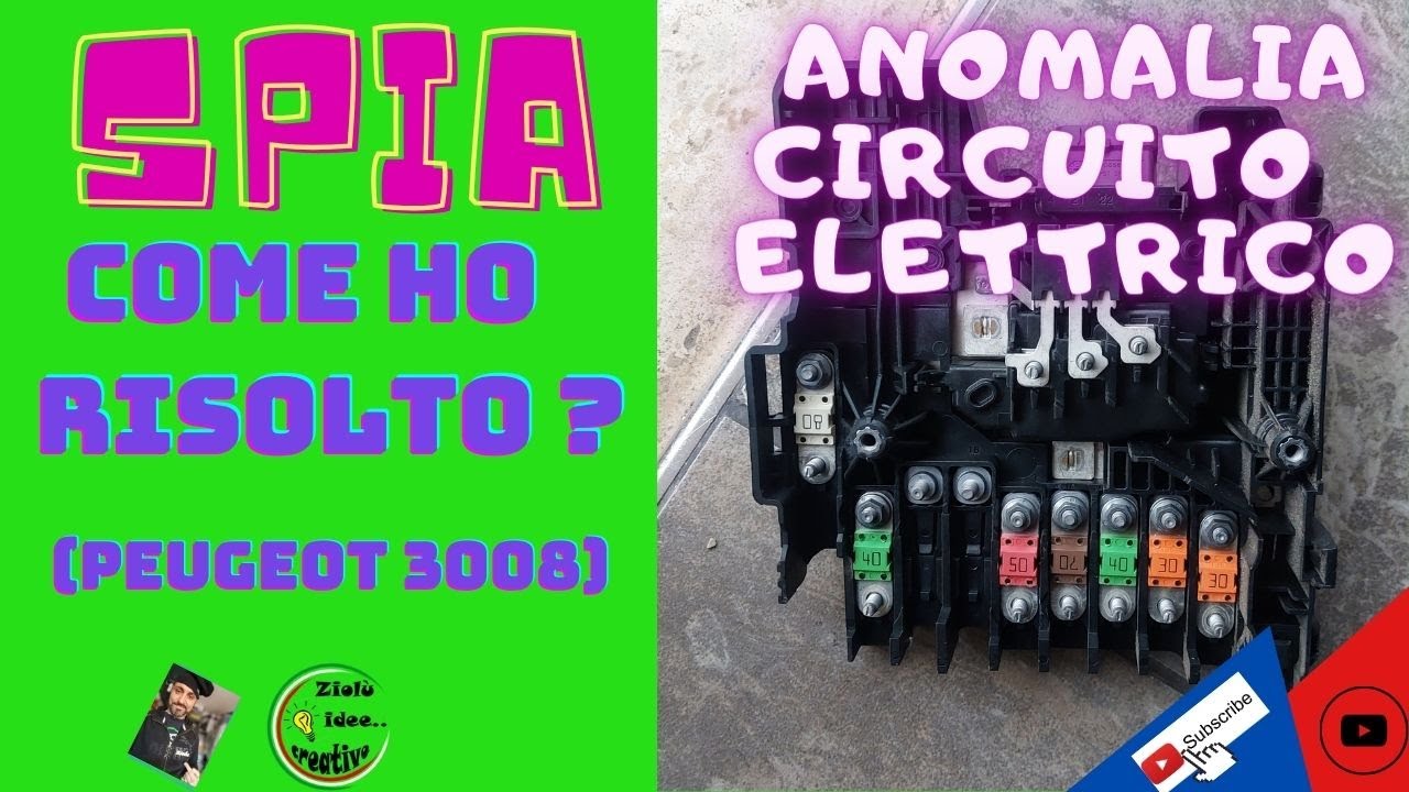 SPIA ANOMALIA CIRCUITO ELETTRICO PEUGEOT 3008
