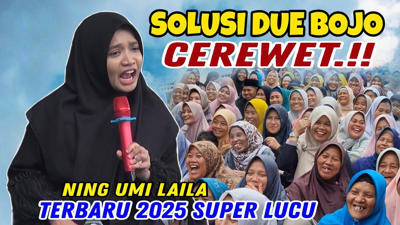 Ning Umi Laila Terbaru 2025 ~ Solusi Due Bojo Cerewet Lucu Poll