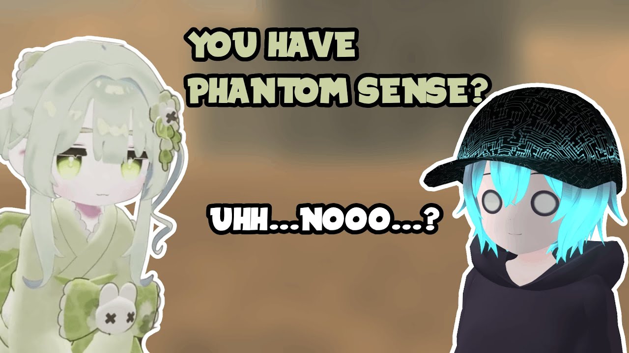 I HAVE PHANTOM SENSE?! | VRChat Highlights Ep. 17