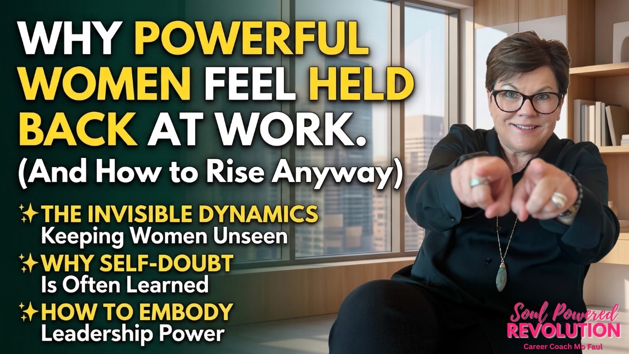 Why Powerful Women Feel Held Back at Work (And How to Rise Anyway)