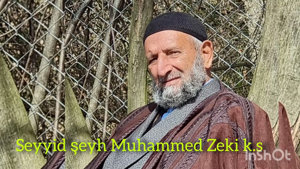 Seyyid şeyh Muhammed Zeki k.s 