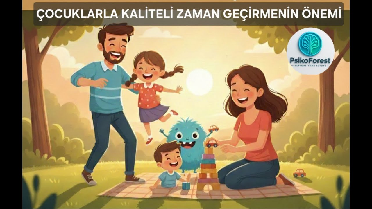 Çocuklarla Kaliteli Zaman Geçirmenin Önemi