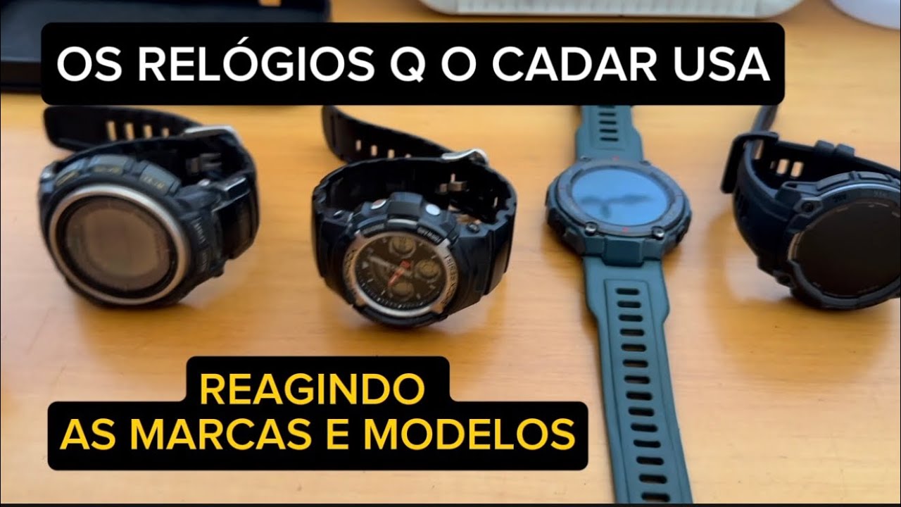 Rc 341 Relógios que o Cadar usa, reagindo as marcas e modelos. G-shock/t- rex/ Garmin