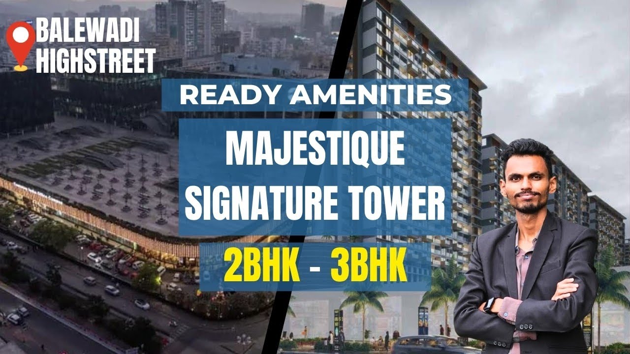Majestique Signature Tower - Launching Last Tower | 2 & 3 BHK on Balewadi High-street