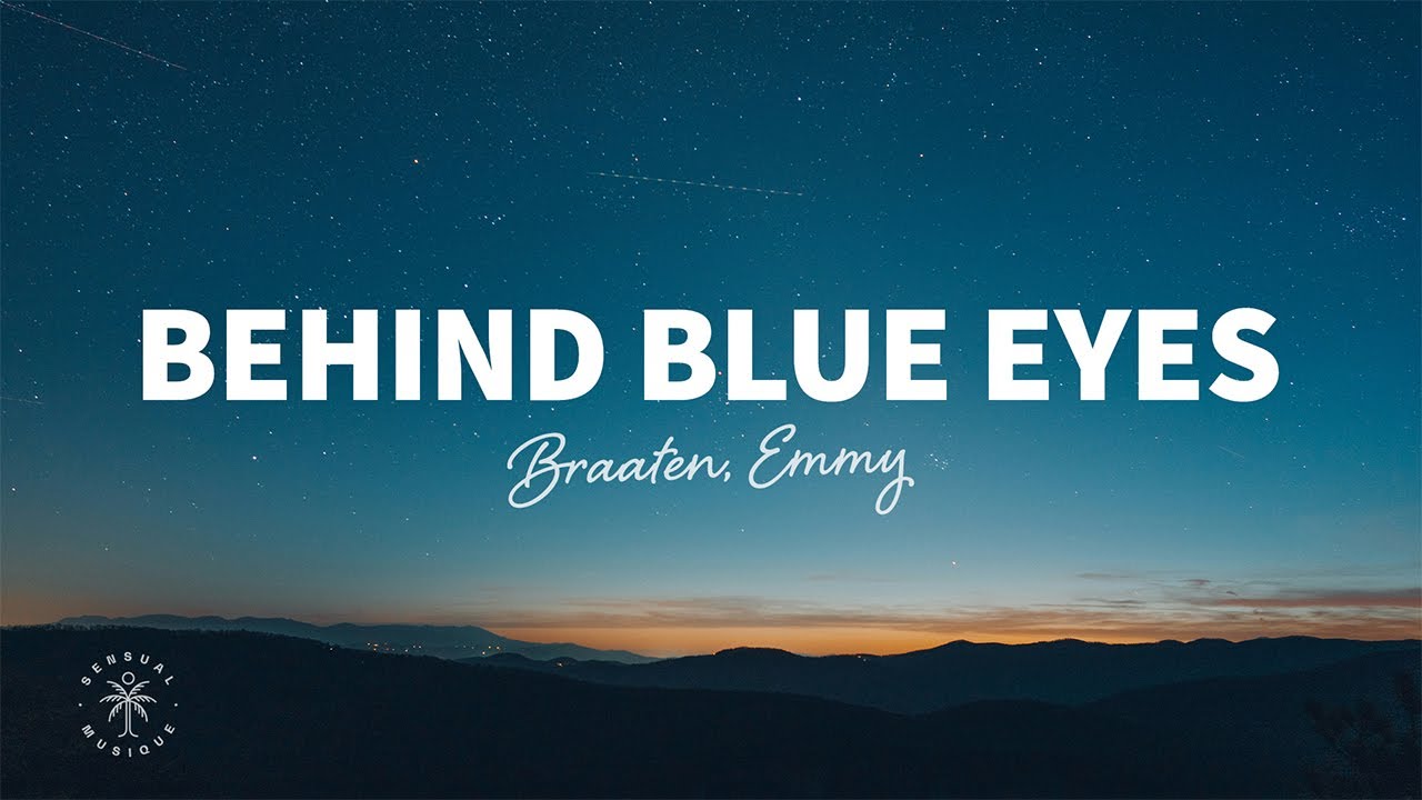 Braaten & EMMY - Behind Blue Eyes (Lyrics)
