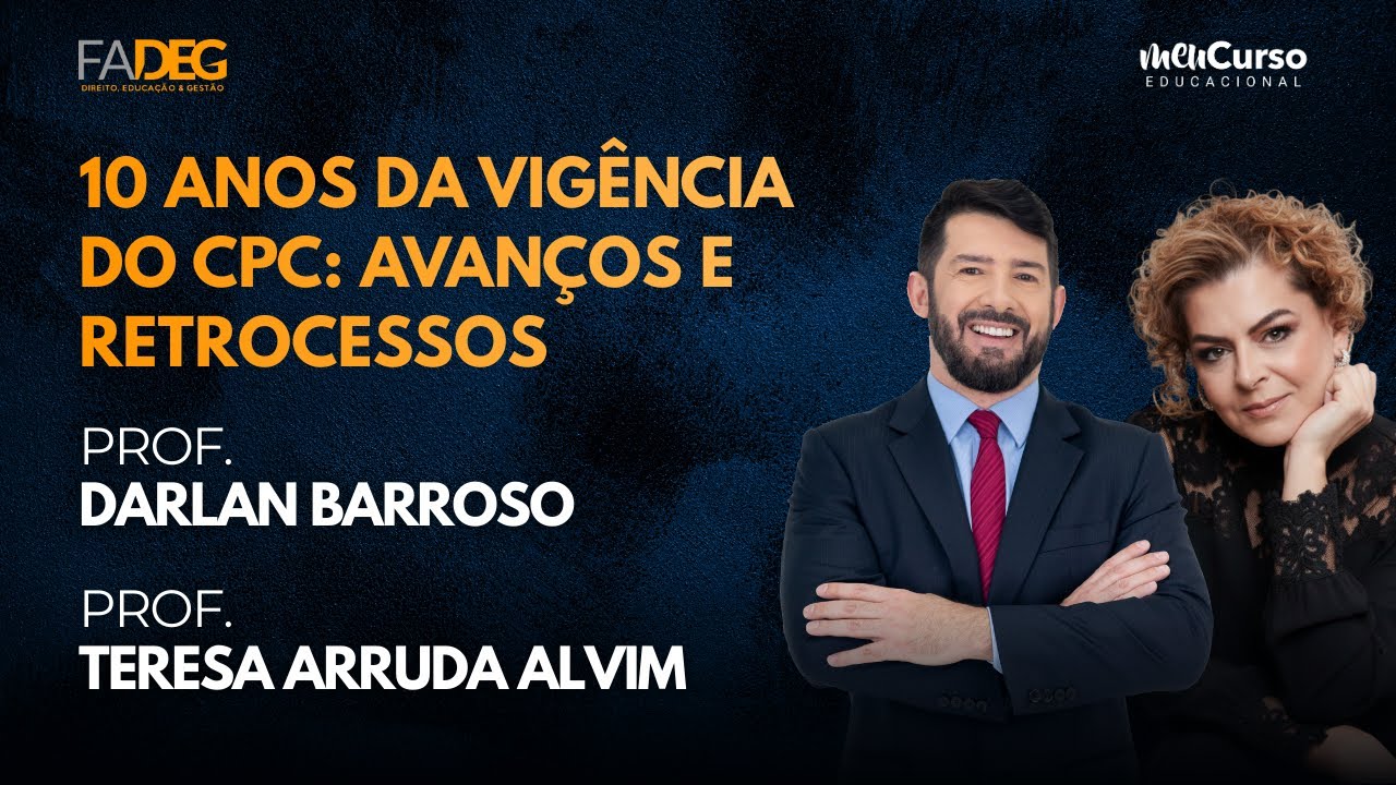 Processo Civil: 10 Anos do CPC, Avanços e Retrocessos | Semana da Especialização