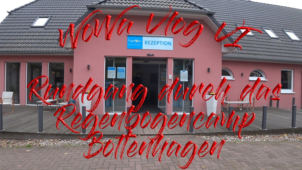 WoWa Vlog VI: Rundgang über das Regenbogencamp Boltenhagen ||Wofür sind die Tischtennisbälle??||