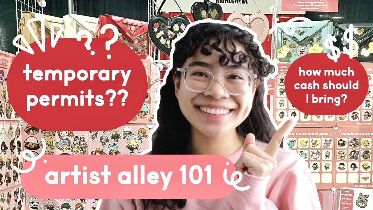 How to Prepare for Artist Alley for Beginners in 2026 (Temp Permits, How Much Cash, and More!)