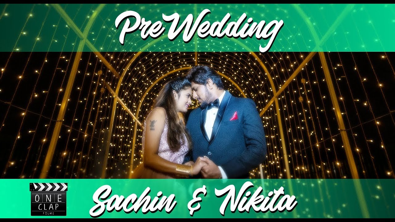Best Pre Wedding Video 2020 | Sachin & Nikita | One Clap Films🎬| Sets in the city |